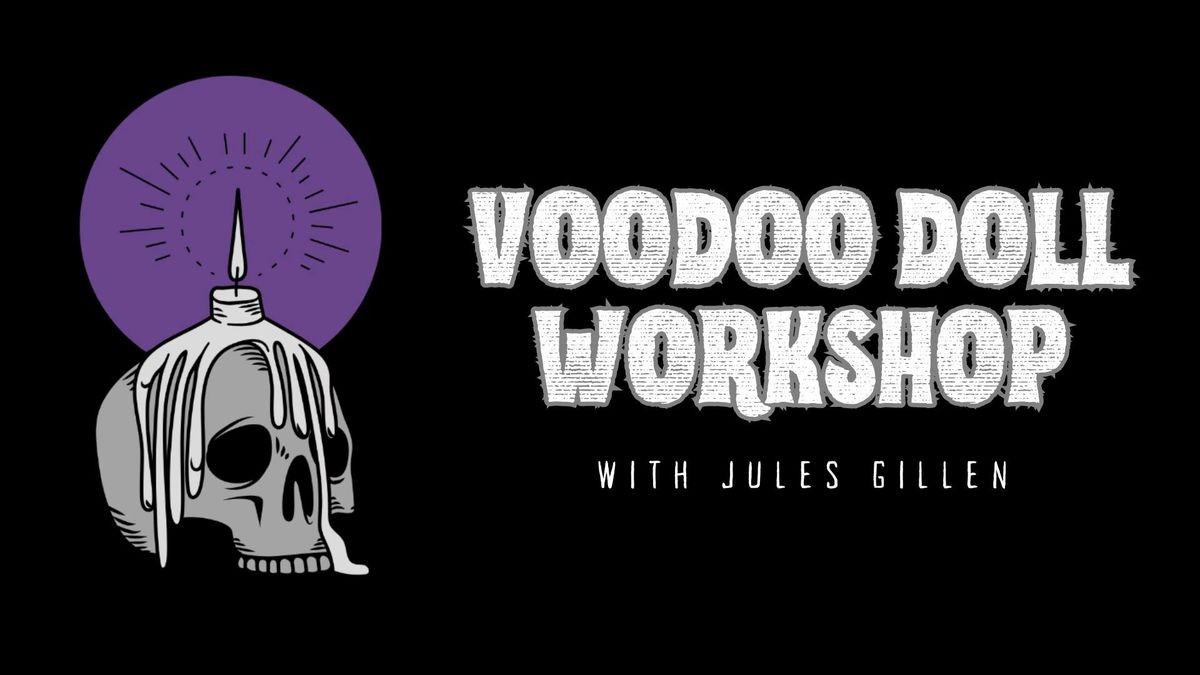 Voodoo Doll Workshop