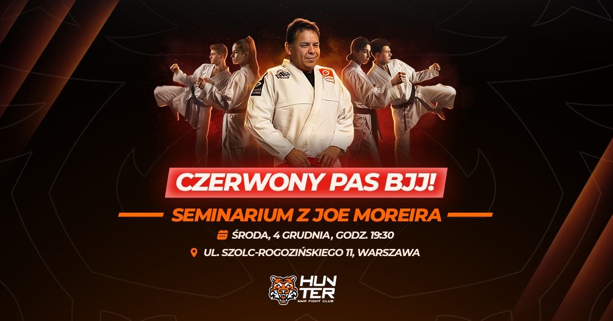  SEMINARIUM Z JOE MOREIRA W HUNTERZE!\ud83d\udd25