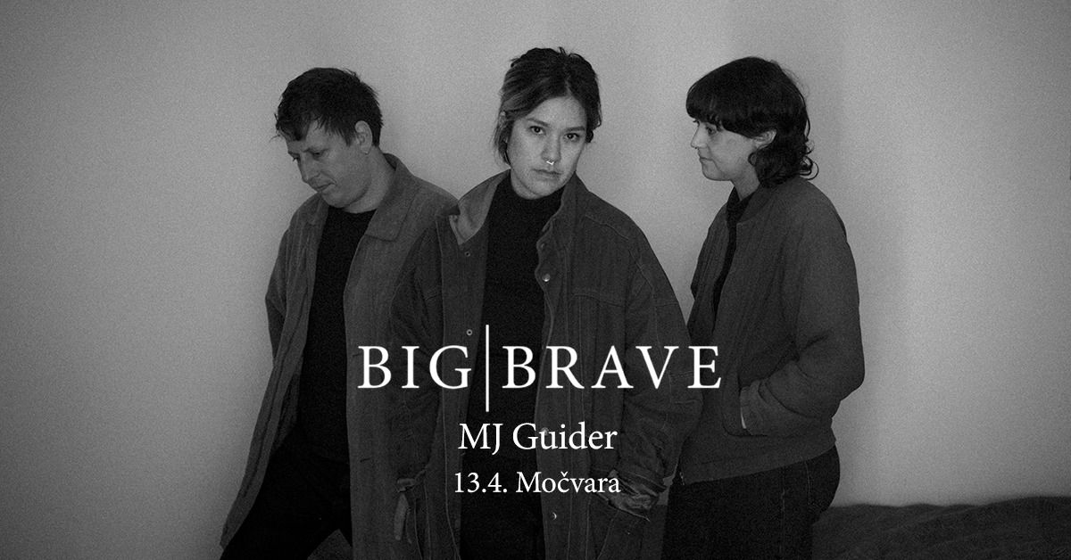 Drone gig: BIG|BRAVE i MJ Guider u Mo\u010dvari