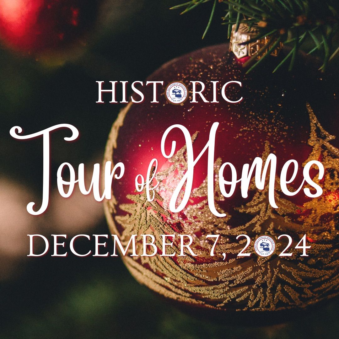 51st Annual Historic Tour of Homes