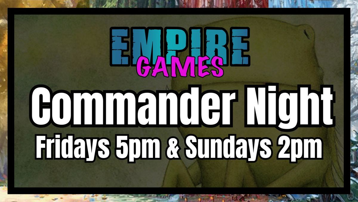 Friday Night Magic: Commander Night