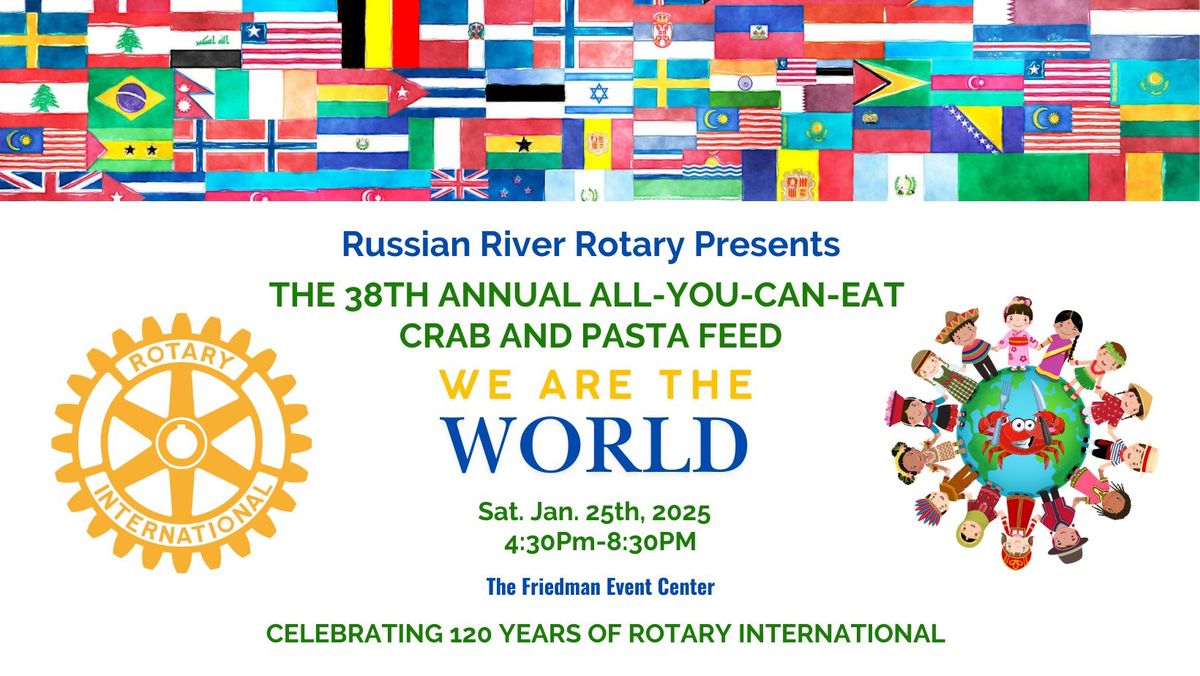 Russian River Rotary Presents The 38th Annual All-You-Can-Eat Crab and Pasta Feed