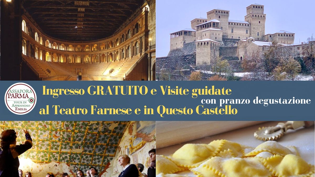 Ingresso GRATUITO e Visite guidate al Teatro Farnese e al Castello di Torrechiara