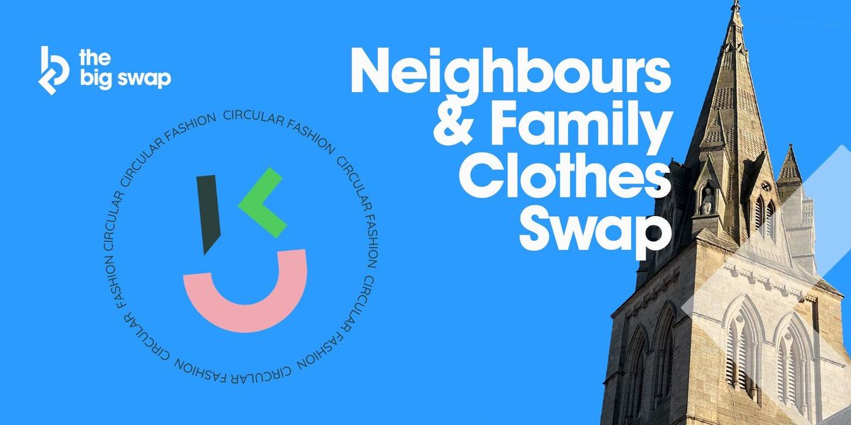 Neighbours & Family Clothes Swap - Nottingham Cathedral