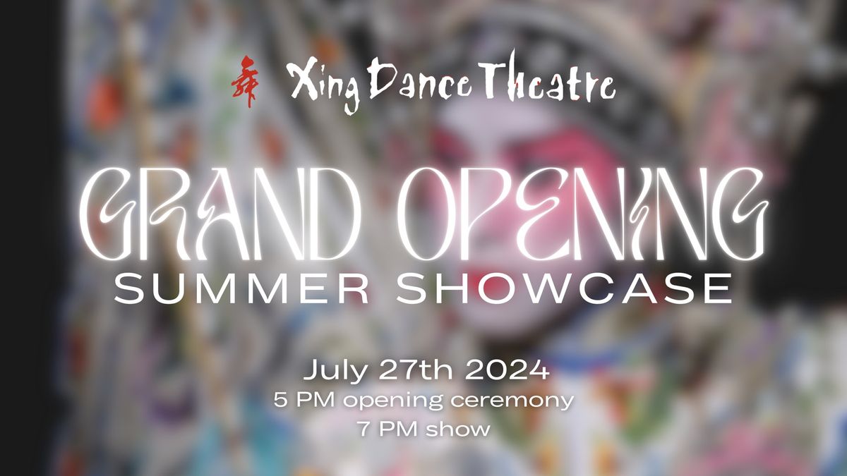 Grand Opening of Xing Dance Theatre