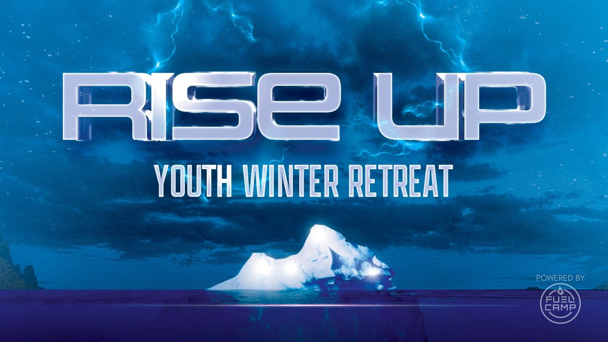 Rise Up Winter Retreat 2025