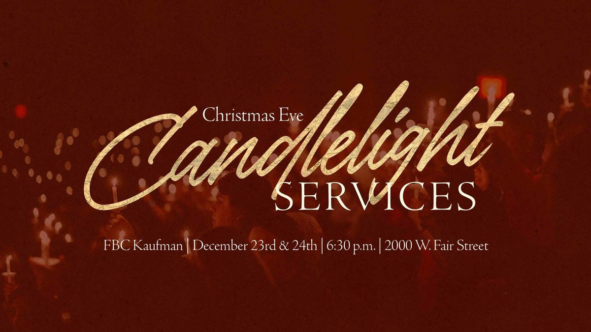 Christmas Eve Candlelight Services