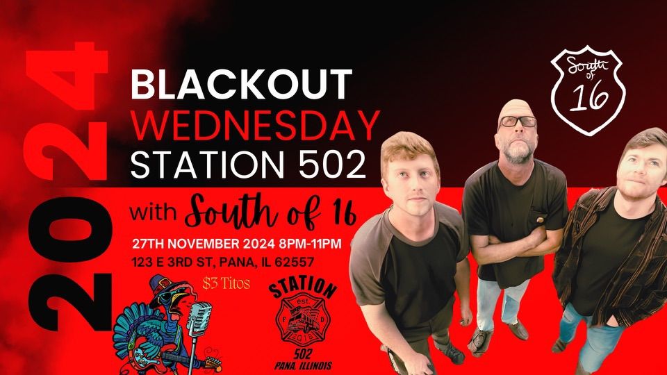 Blackout Wednesday at Station 502