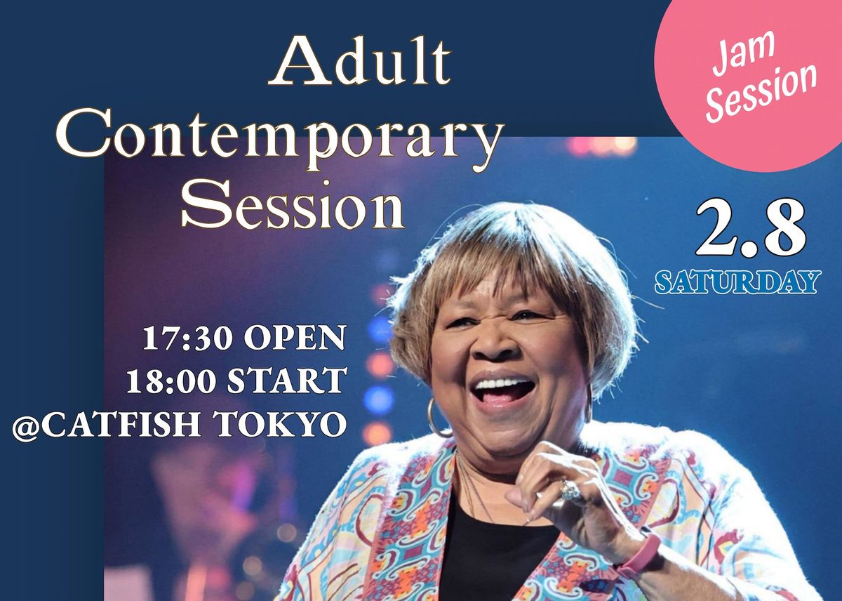 Adult Contemporary Session vol.25@Catfish Tokyo