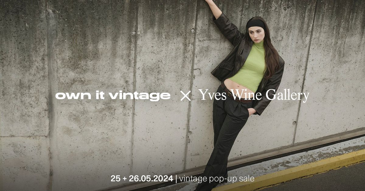 Own it Vintage x Yves Wine Gallery