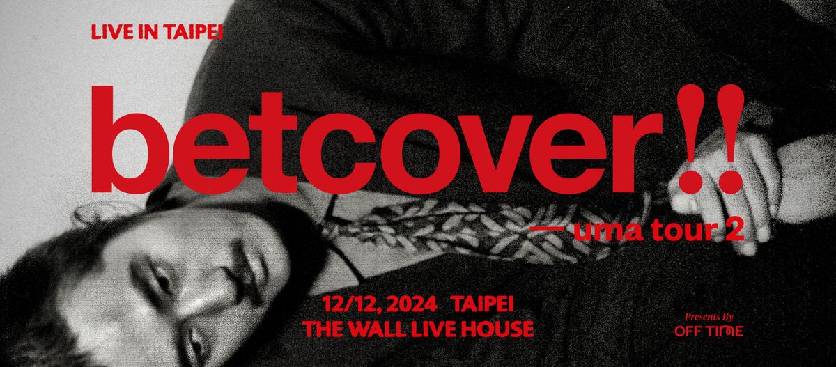  betcover!! LIVE IN TAIPEI 2024