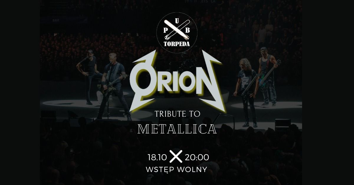 Zesp\u00f3\u0142 ORION | Tribute to Metallica 