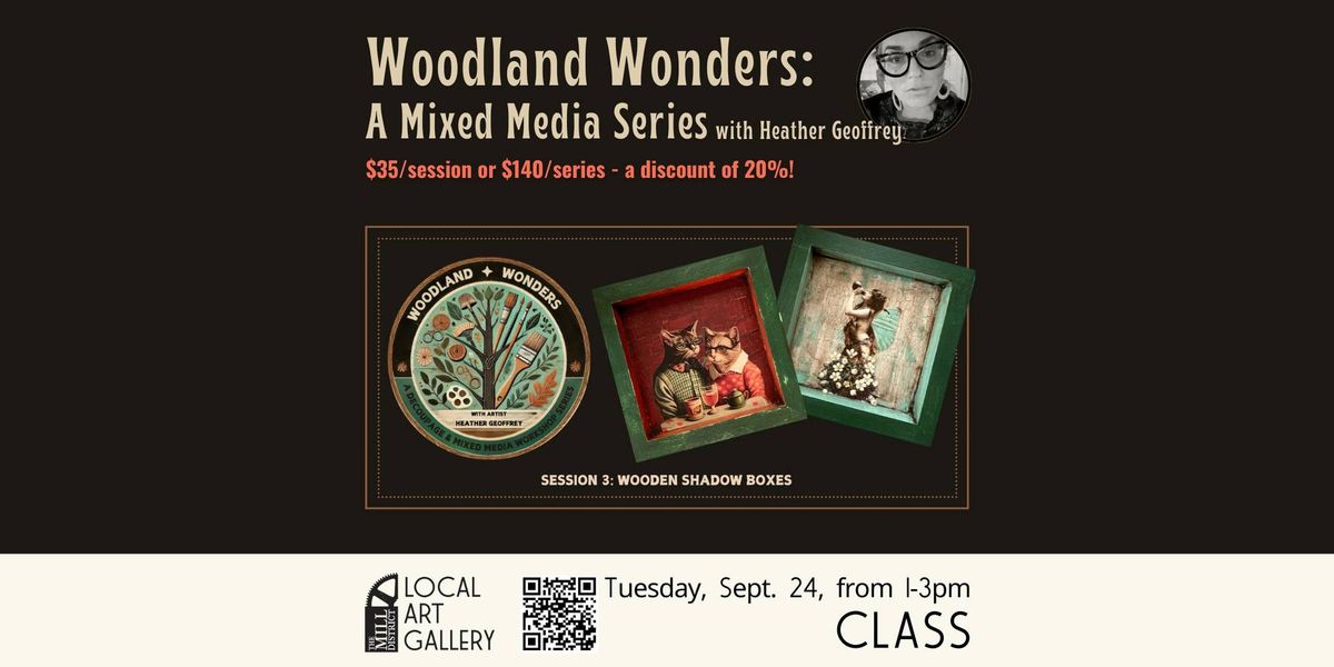 Woodland Wonders: A Mixed Media Series with Heather Geoffrey, #3