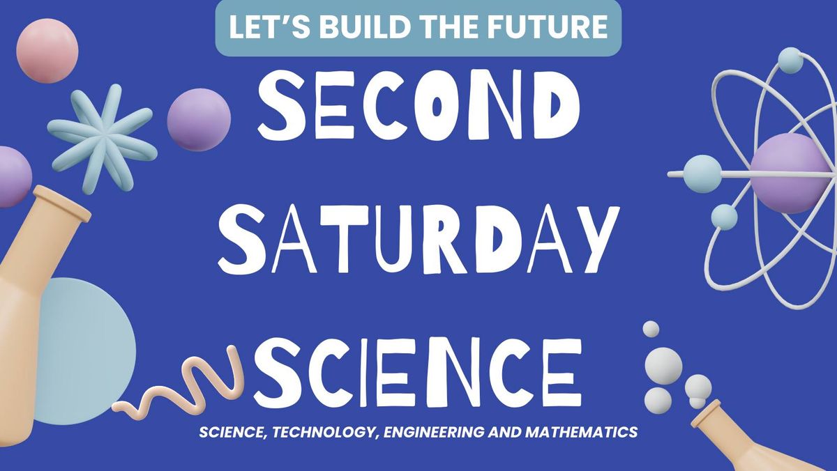 Second Saturday Science