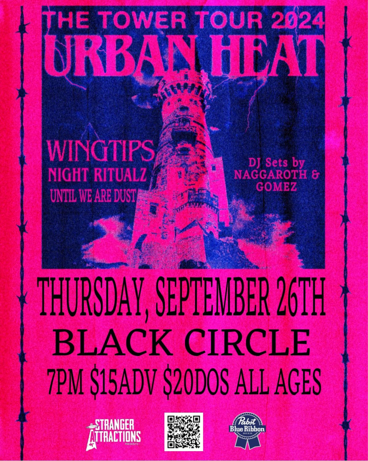 Stranger Attractions Presents URBAN HEAT w\/ WINGTIPS, NIGHT RITUALZ, UNTIL WE ARE DUST & more!! 