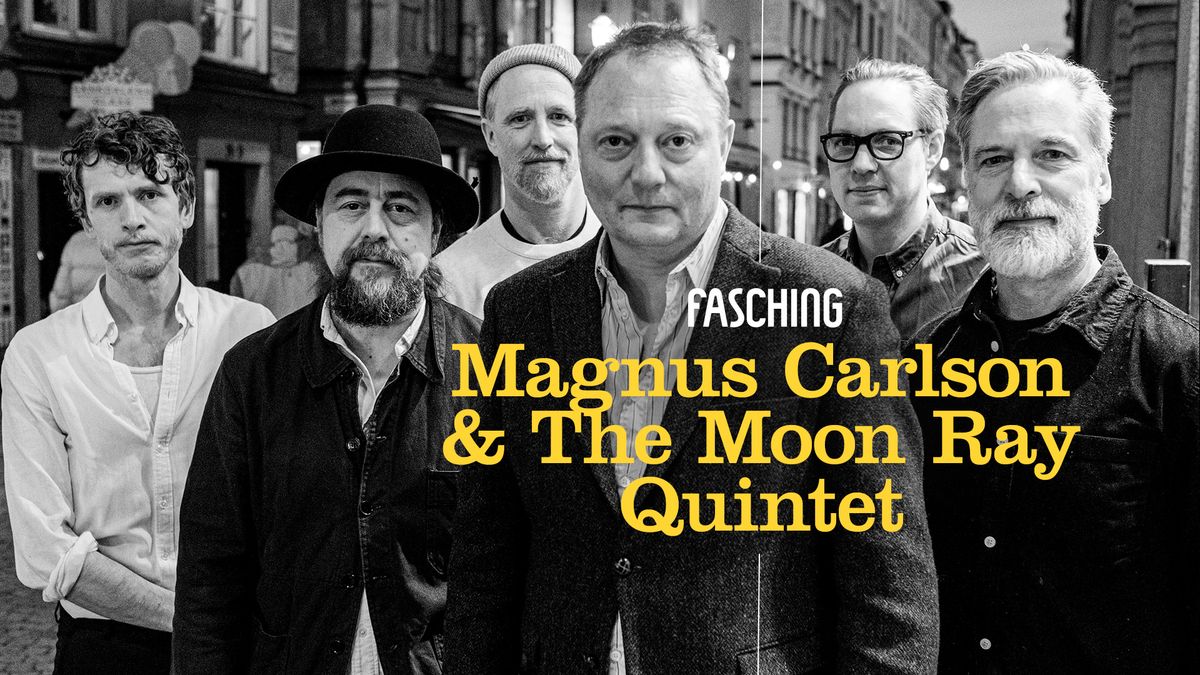 Magnus Carlson & The Moon Ray Quintet