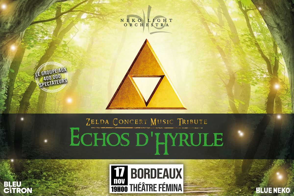  ECHOS D\u2019HYRULE Par Neko Light Orchestra \u2022 Bordeaux 