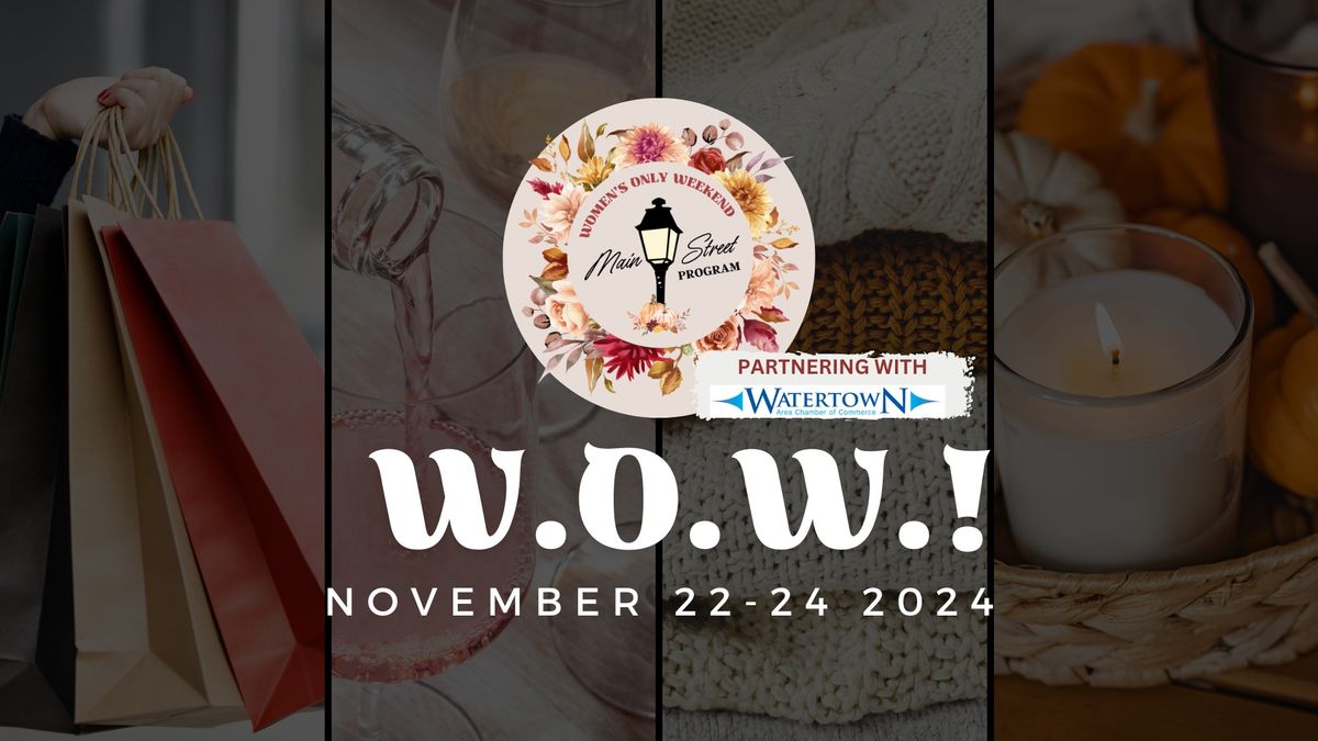 W.O.W. Women's Only Weekend