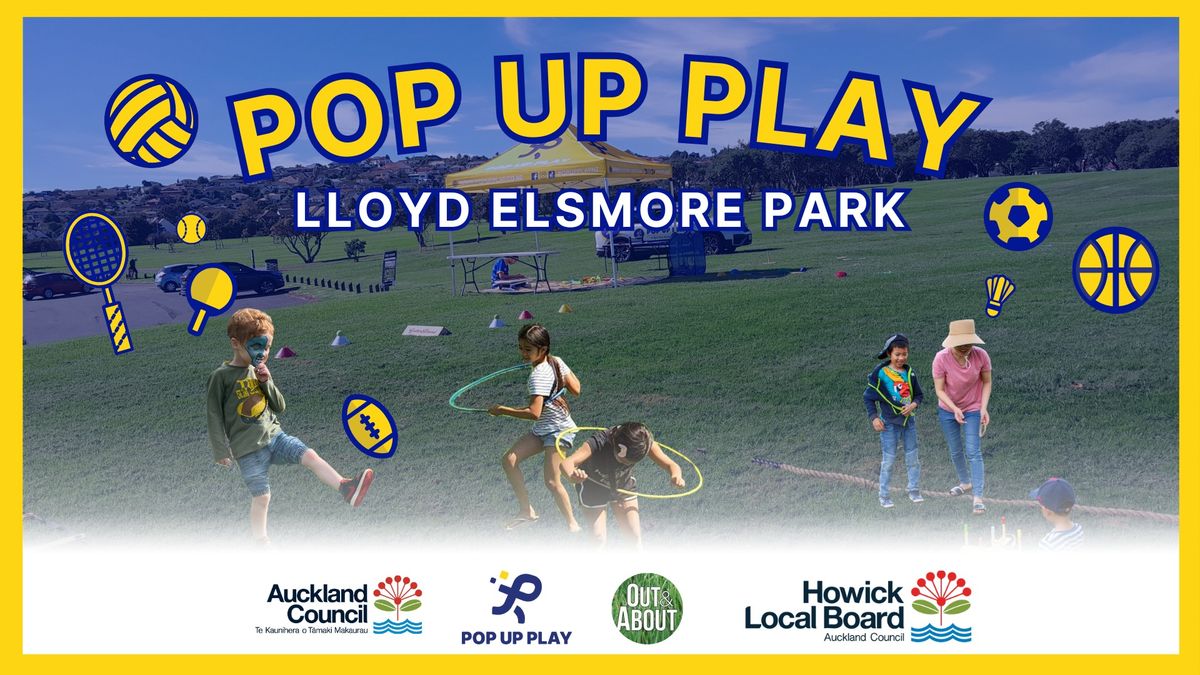 POP UP PLAY! Lloyd Elsmore Saturday, January 11, 25