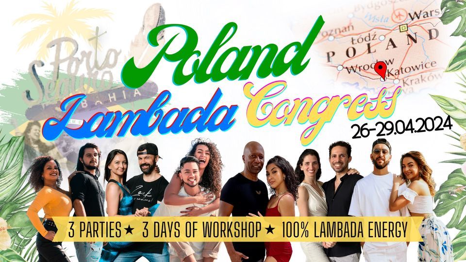 FIRST POLAND LAMBADA CONGRESS | 26-29.04.2024 | KATOWICE
