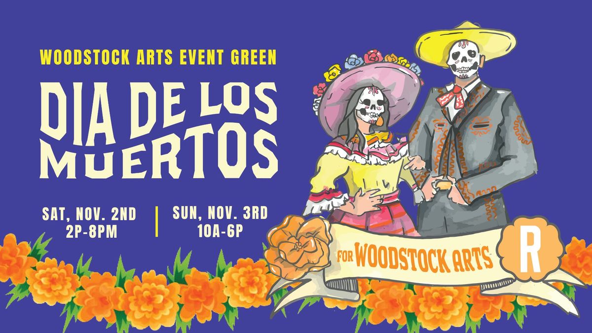 Dia de los Muertos with Woodstock Arts