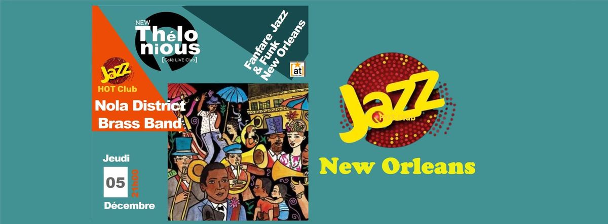 "Jazz Hot Club" Nola District Brass Band