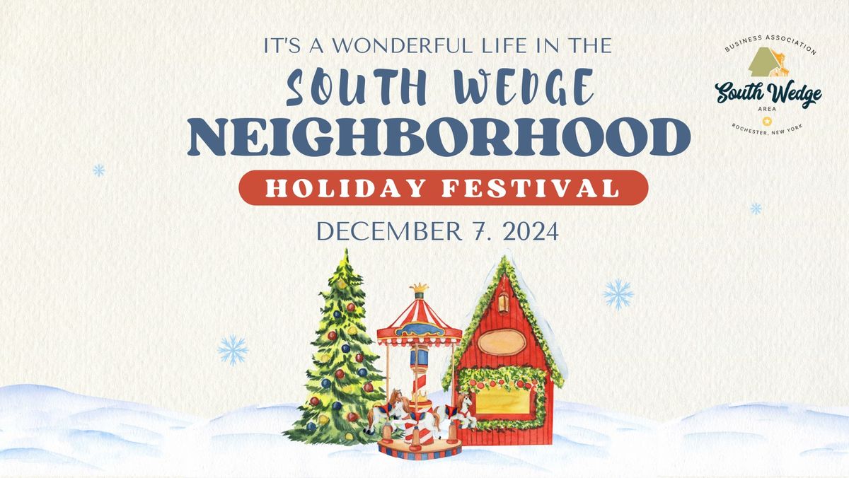 It's a Wonderful Life in the South Wedge 2024 Holiday Festival