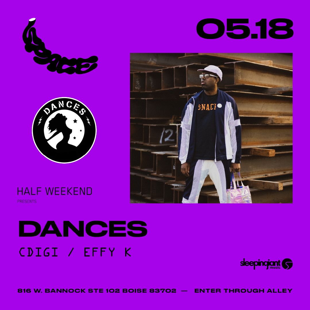 Half Weekend Presents Dances