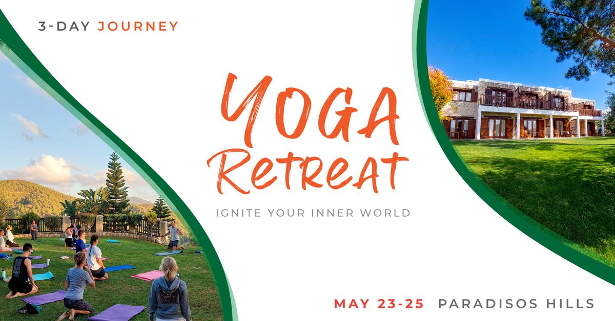 Yoga Retreat - Ignite your Inner World