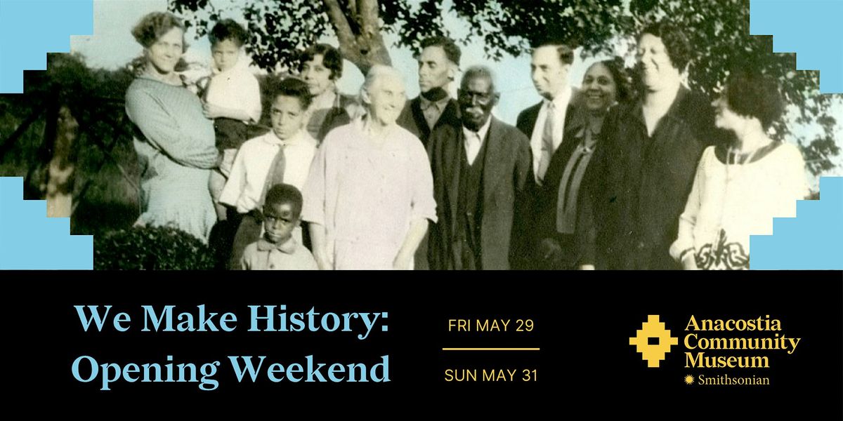 We Make History Weekend