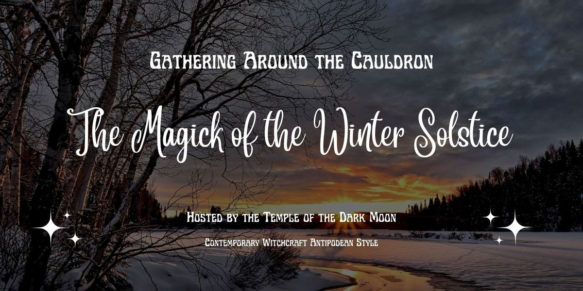 The Magick of the Winter Solstice