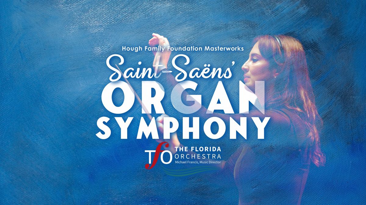 Saint-Saens\u2019 Organ Symphony