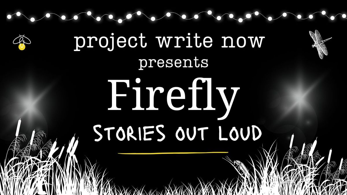 Firefly: Stories Out Loud