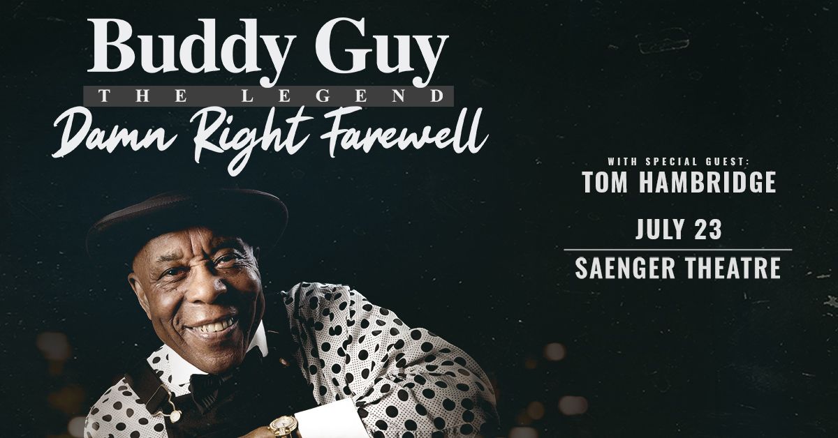 Buddy Guy - Damn Right Farewell Tour
