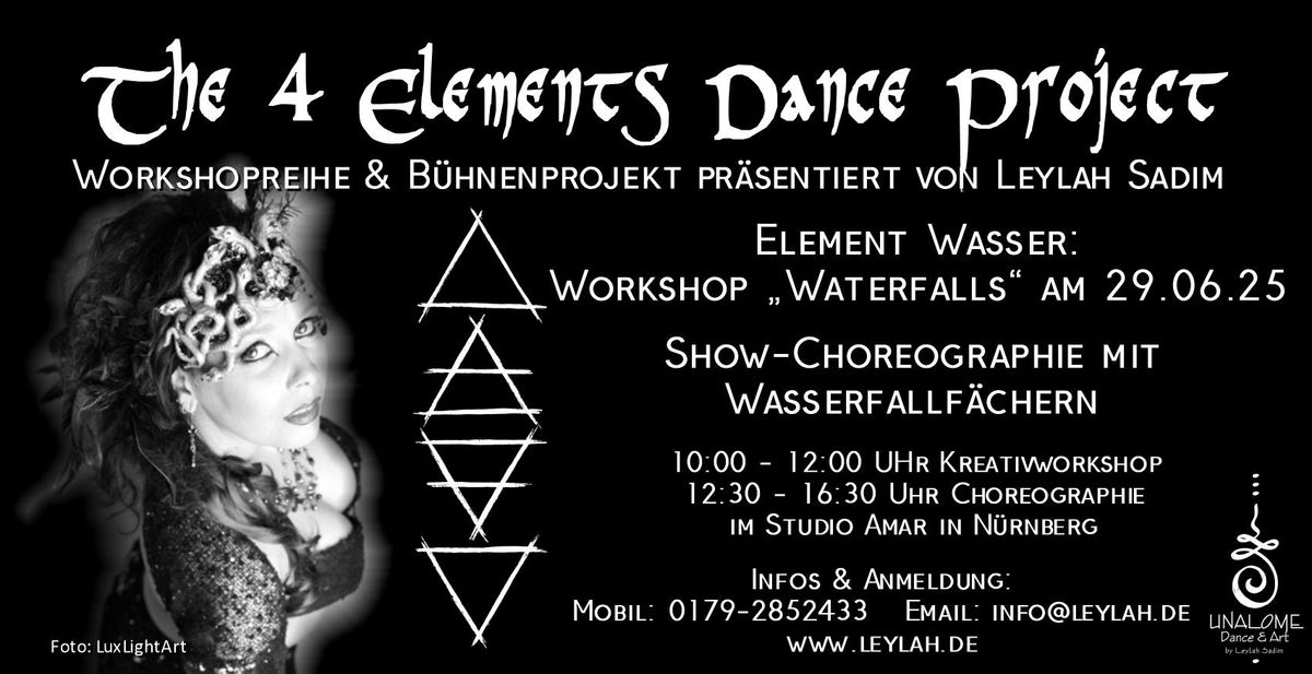 The 4 Elements Dance Project: "Waterfalls" - Fantasy Fusion Workshop mit Wasserfallf\u00e4chern