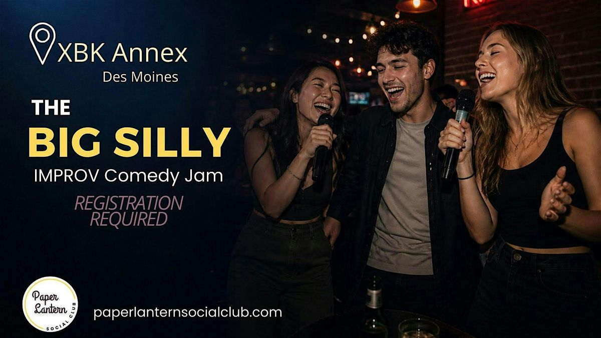The Big Silly Improv Comedy Jam (Des Moines)