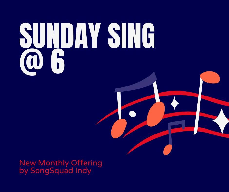 Sunday Sing @ 6