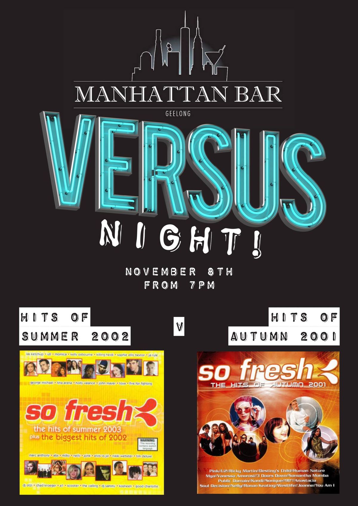 Manhattan Bar Presents: VERSUS - SO FRESH!