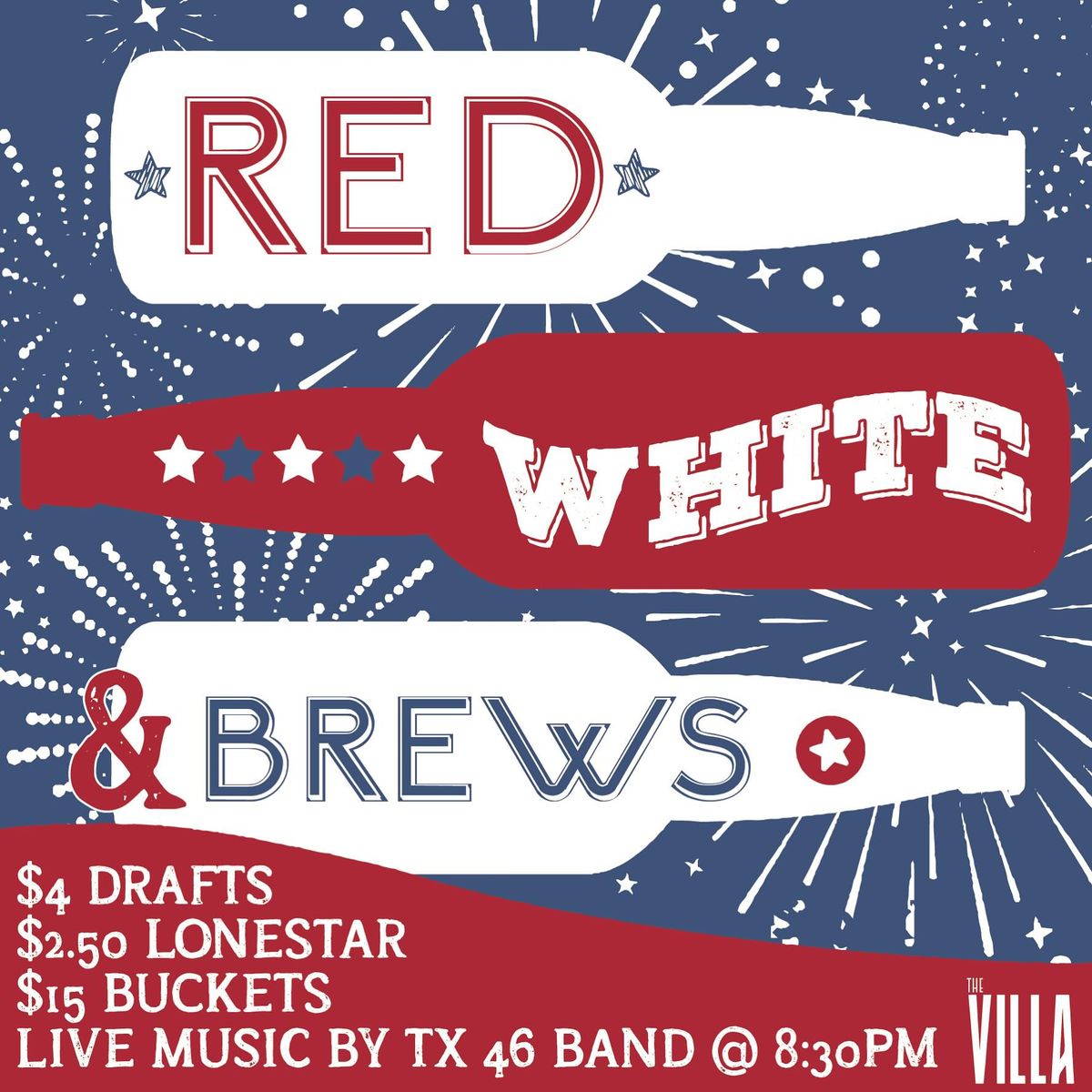 RED, WHITE & BREWS AT THE VILLA!