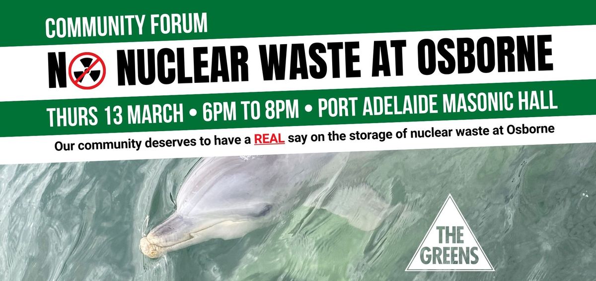 No Nuclear Waste at Osborne Community Forum 