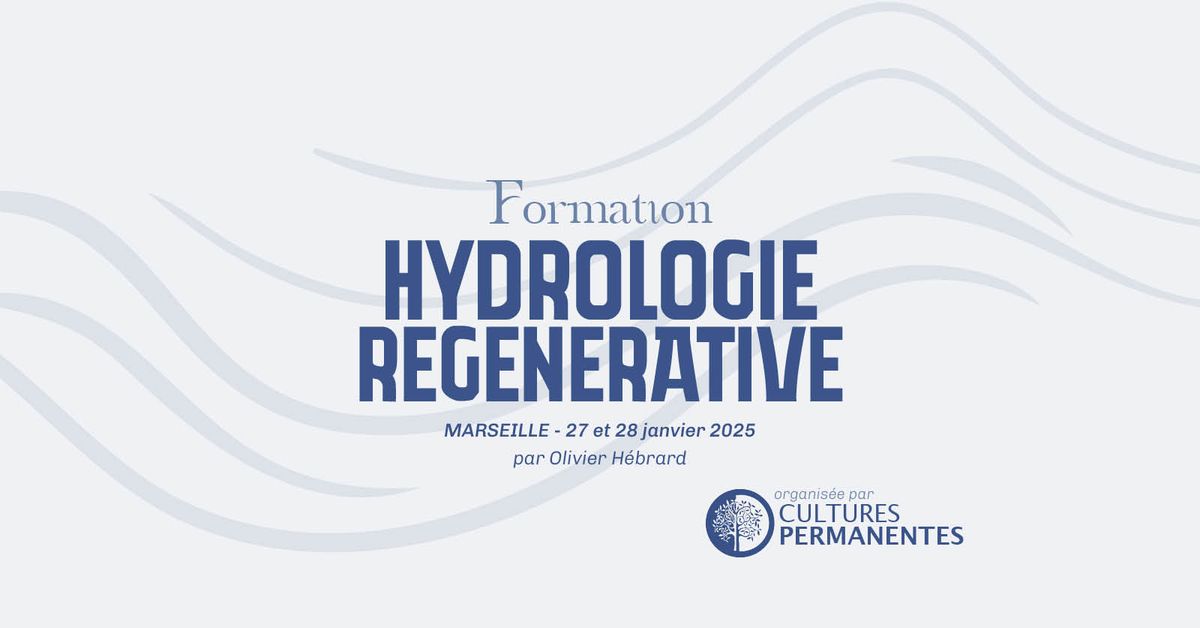 \ud83d\udd35 FORMATION HYDROLOGIE REGENERATIVE \ud83d\udd35