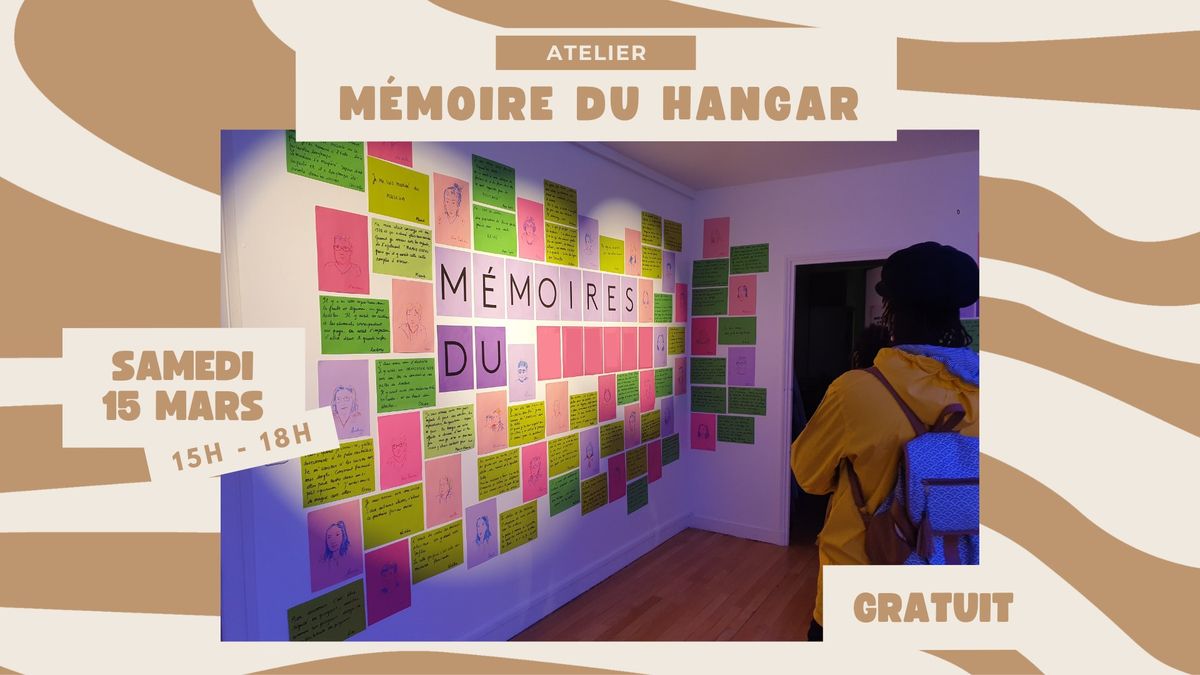 \u270d\ufe0f M\u00e9moire du Hangar Z\u00e9ro par Les Cueilleurs d\u2019Histoires