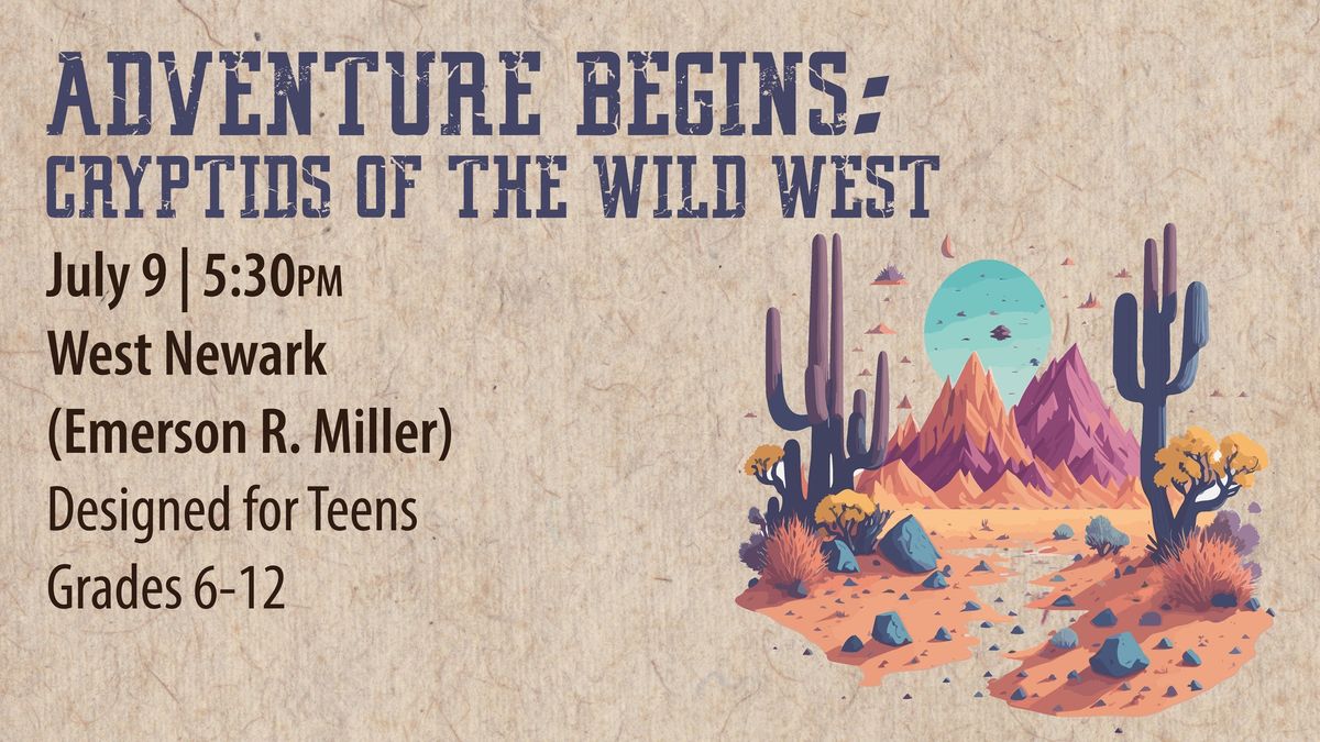 Adventure Begins: Cryptids of the Wild West