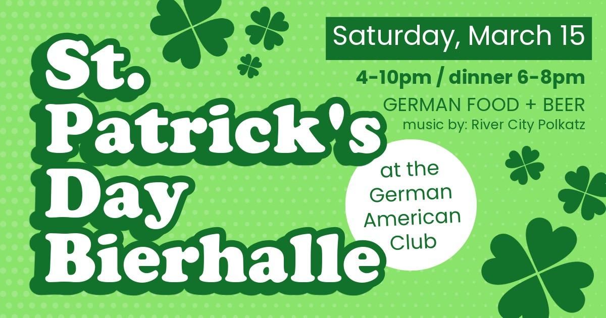 St. Patrick's Day Bierhalle