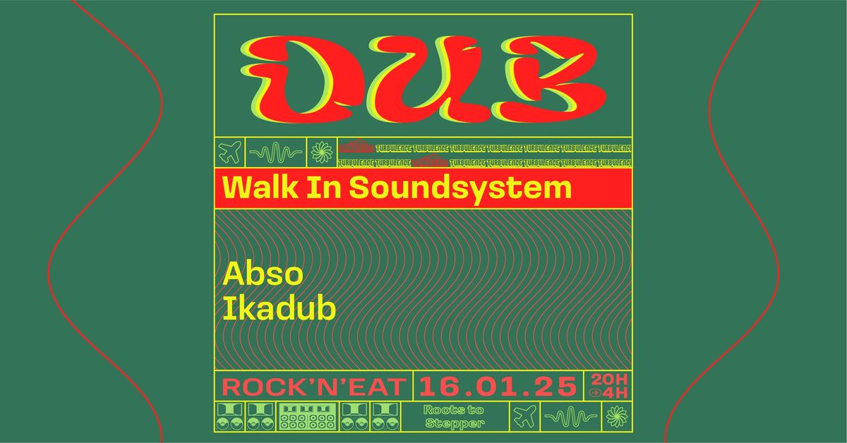 DUB \u2022 Walk In Soundsystem, Abso & Ikadub