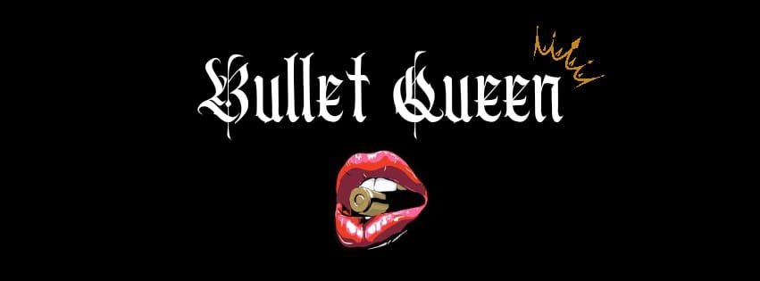 Bullet Queen at Elks Lodge (Private Event)