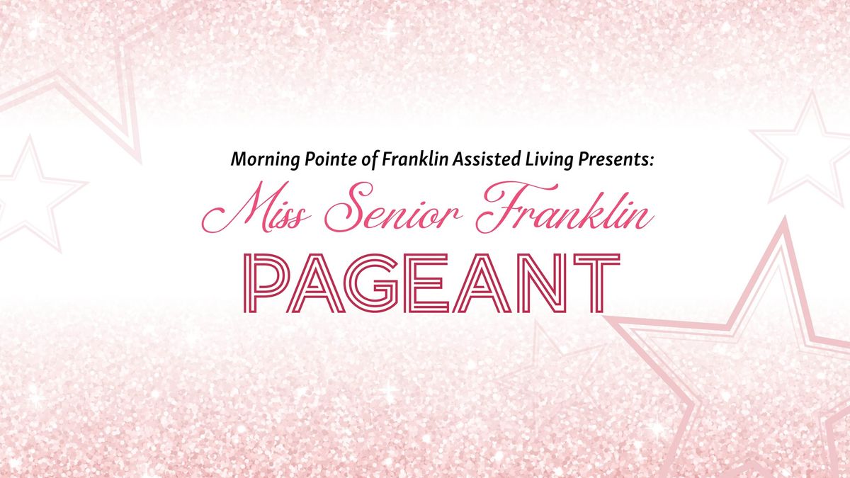 Miss Senior Franklin Pageant