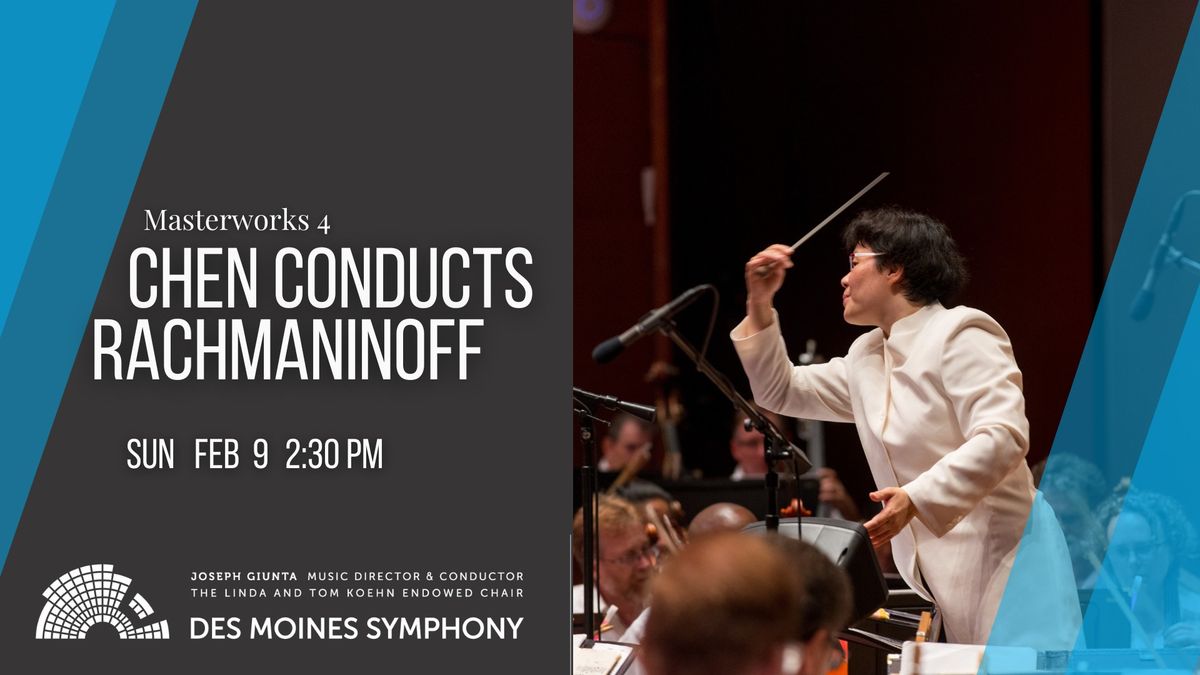 Des Moines Symphony Chen Conducts Rachmaninoff