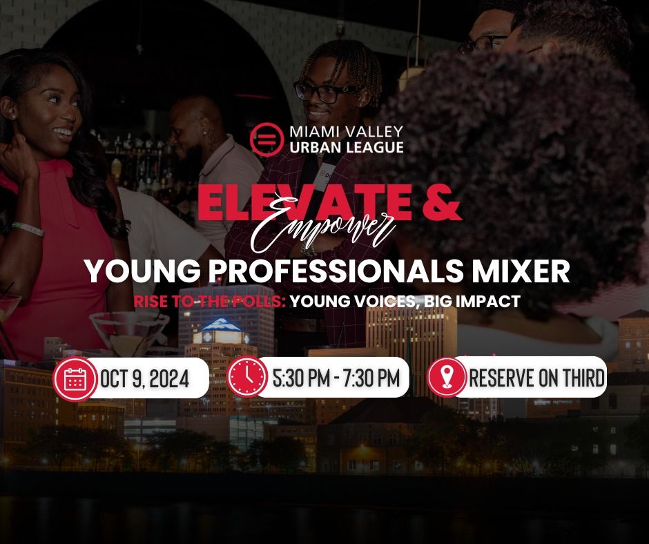 Elevate & Empower: Young Professionals Mixer