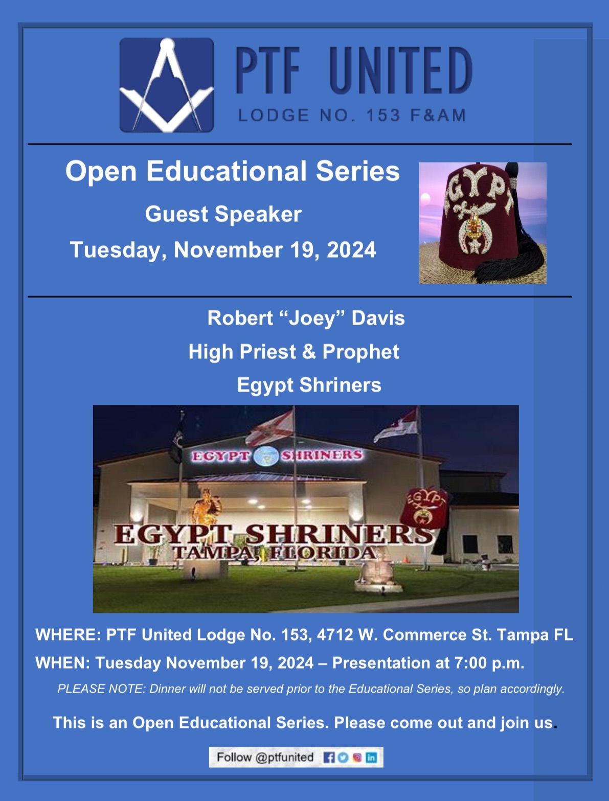 PTF United Lodge No. 153 - Open Educational Series: Egypt Shriners